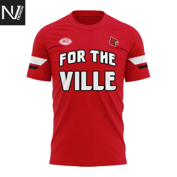 Louisville Cardinals 2025 For The Ville Louisville Football 3D T-Shirt