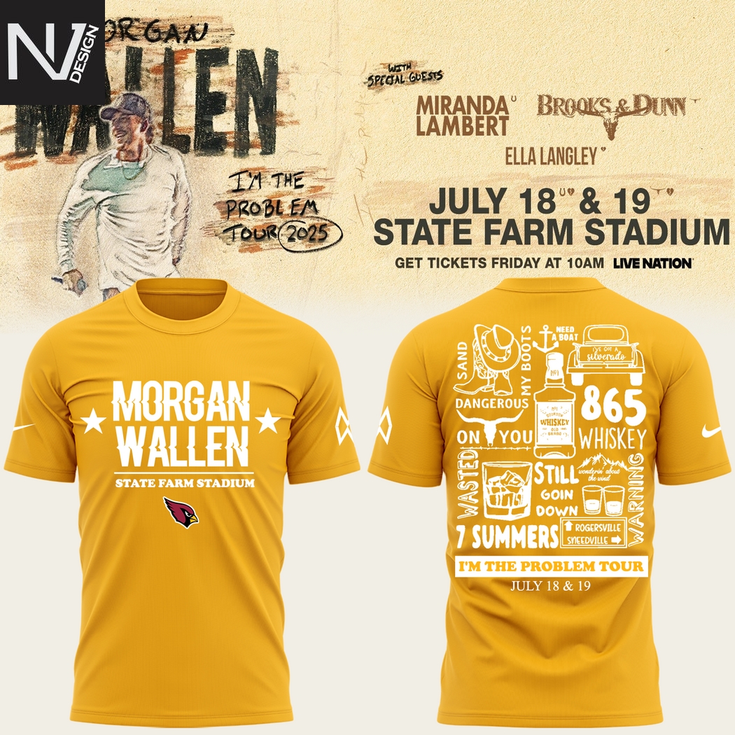 Morgan Wallen x Arizona Cardinals 2025 Im The Froblem Tour July 18,19 3D T-Shirt - Gold Morgan Wallen x Arizona Cardinals 2025 Im The Froblem Tour July 18,19 3D T-Shirt - Gold