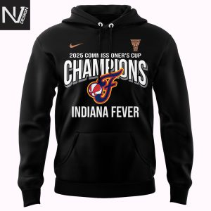 WNBA Commissioner Cup Champions 2025 Indiana Fever Hoodie